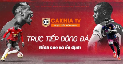 Cakhiatv - Xem bóng đá trực tuyến, tin tức và lịch thi đấu